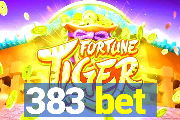 383 bet